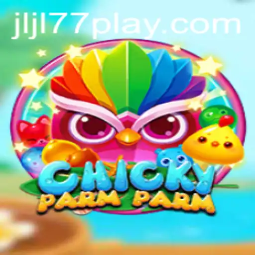 Exploring ChickyParmParm: The Exciting World of JLJL77 Slot